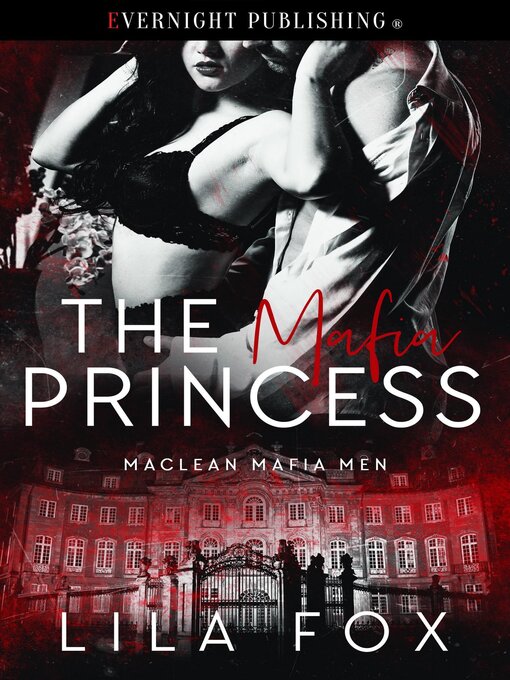 Title details for The Mafia Princess by Lila Fox - Available